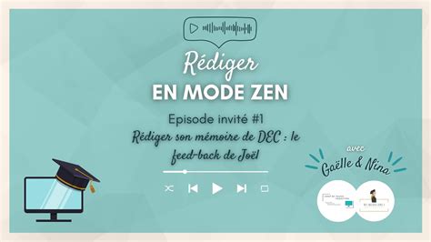 Episode invité 1 Rédiger son mémoire de DEC le témoignage de Joël