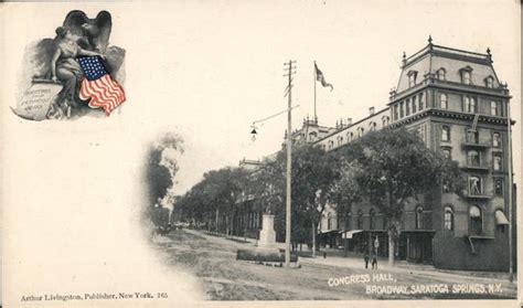 Congress Hall Broadway Saratoga Springs Ny Postcard