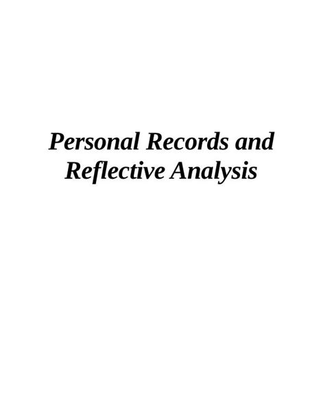 Personal Records And Reflective Analysis Desklib