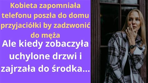 Kobieta zapomniała telefonu poszła do domu przyjaciółki by zadzwonić do