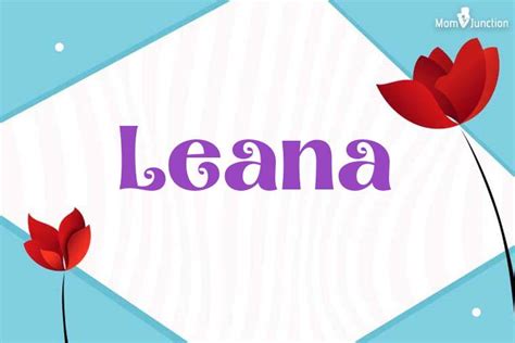 Leana Name Meaning Origin History And Popularity