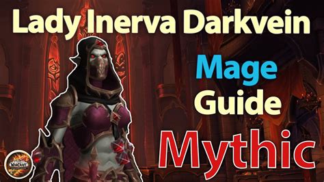 Mythic Lady Inerva Darkvein Fire Mage Guide Walkthrough YouTube