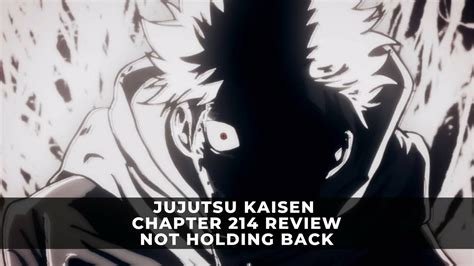 Jujutsu Kaisen Chapter 214 Review Not Holding Back KeenGamer