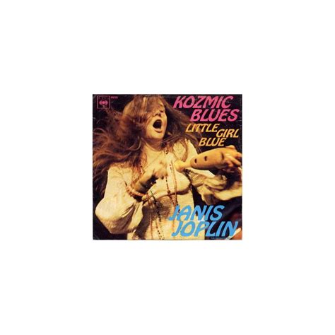 Joplin Janis ‎ Kozmic Blues 1969 Cbs ‎ 4655 Single