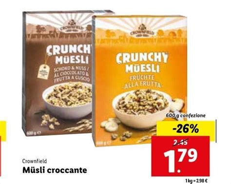 Crownfield Müsli Croccante 600 G Offerta Di Lidl