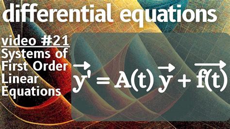 Systems Of First Order Linear Equations Differential Equations