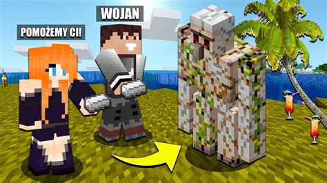 Uratowali My Golema Na Naszych Wakacjach Z Wojanem W Minecraft Youtube