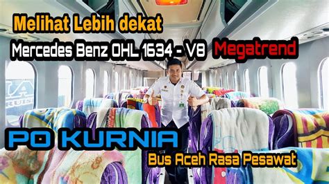 Bus Aceh Rasa Pesawat Megatrend Mercedes Benz OHL 1634 V8 PART II