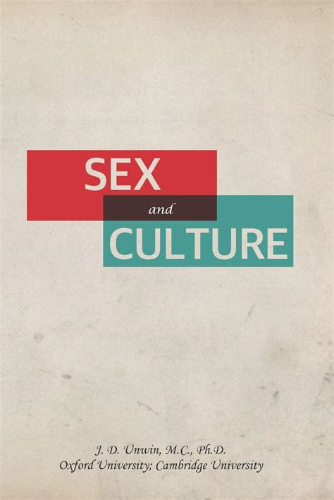 Sex And Culture By J D Unwin Goodreads