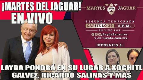 envivo MARTES DEL JAGUAR DE LAYDA SANSORES PONDRÁ A SU LUGAR A