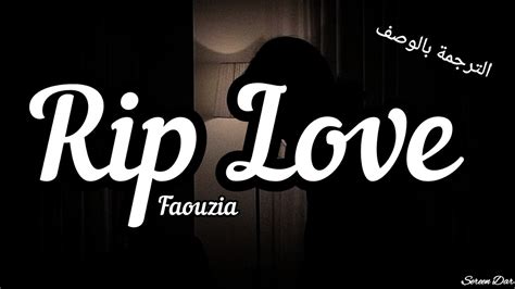 Rip Love Faouzia Lyric Video Youtube