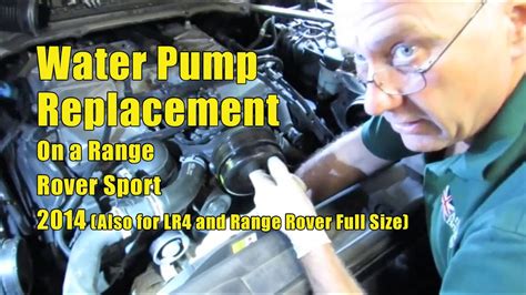 Install Water Pump On 2014 Range Rover Sport Youtube