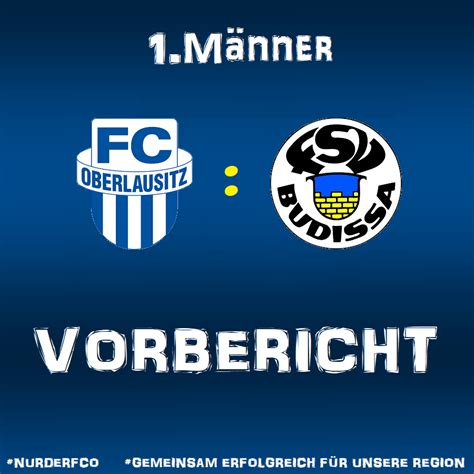 Vorbericht Zum Oberlausitz Derby Gegen Budissa Bautzen FC Oberlausitz