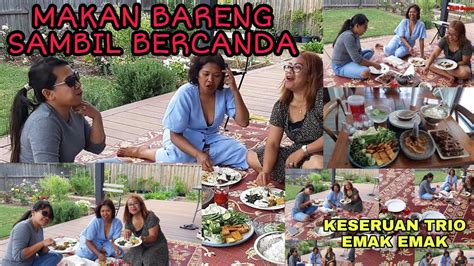 Keseruan Kita Bertiga Menikmati Menu Nusantara Sambil Bercanda Dan