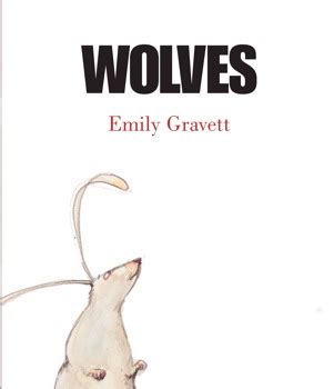 Wolves | Book by Emily Gravett | Official Publisher Page | Simon & Schuster