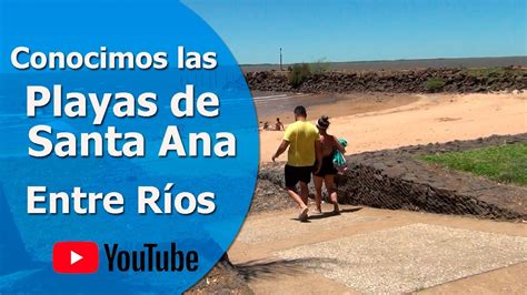 Las Playas de Santa Ana Entre Ríos Balnearios en la costa del Rió