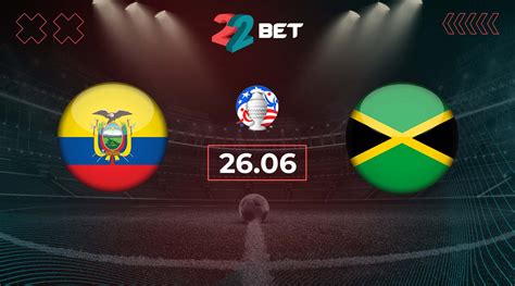 Ecuador vs Jamaica Prediction Odds Betting Tips Copa América 26 06 2024