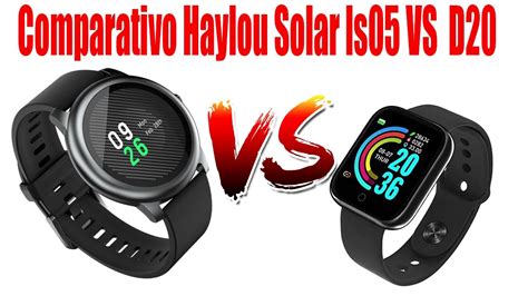 Comparativo Haylou Solar Ls05 VS D20 YouTube