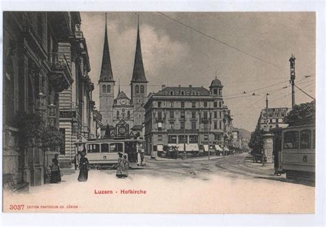 Luzern Hofkirche Strassenbahn Tram Kaufen Auf Ricardo