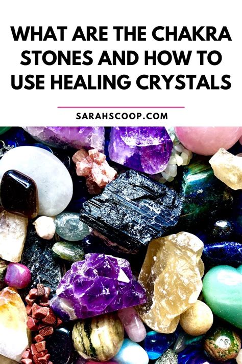 What Are The Chakra Stones And How To Use Healing Crystals | Sarah Scoop