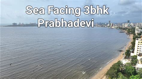 Crore Sea Facing Bhk Twin Towers Prabhadevi Mumbai Youtube