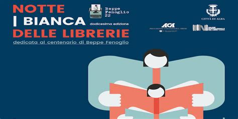 Torna Nel Centro Storico Di Alba La Notte Bianca Delle Librerie Cuneo