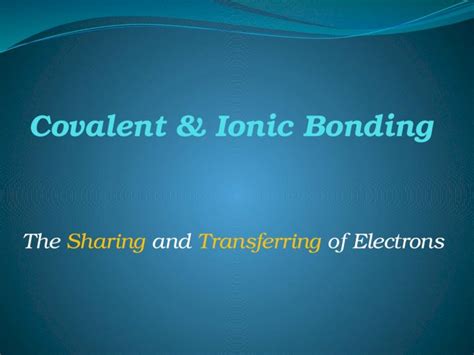 PPTX Covalent Ionic Bonding DOKUMEN TIPS