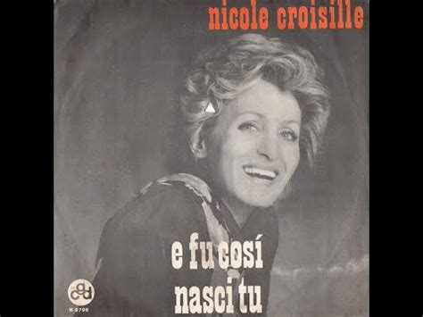 E Fu Così Nicole Croisille YouTube