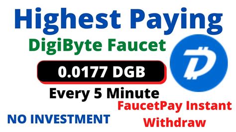 Highest Paying Digibyte Faucet Every Minute Dgb Instant