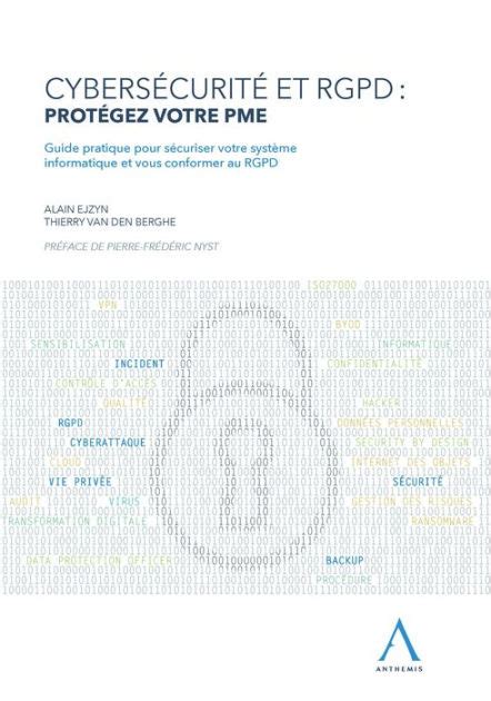 Cybersécurité et RGPD protégez votre PME Guide pratique pour