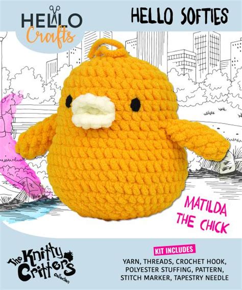 Knitty Critters Hello Softie Crochet Kits Matilda The Chick