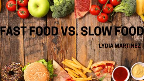 Fast Food Vs Slow Food By Sandra Martinez Jimenez On Prezi