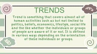 Trends-Vs.-Fads g12 trends and fads humss | PPT