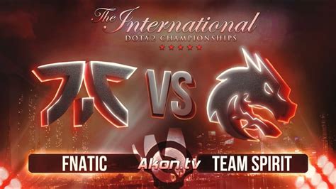 Dota Ru Fnatic Vs Team Spirit Bo The International Xi Group