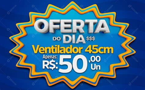 Oferta Do Dia Elemento Azul Promo O Eletrodom Stico Ventilador Psd