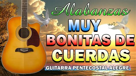 Guitarra Pentecostal Alabanzas Musica De Cuerda Musica Cristiana