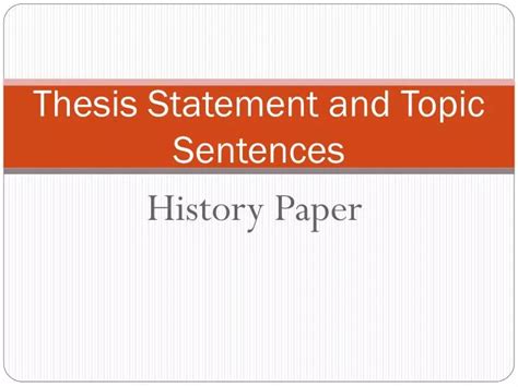 Ppt Thesis Statement And Topic Sentences Powerpoint Presentation Free Download Id 1860171