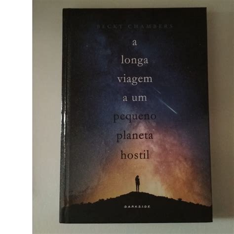 A Longa Viagem A Um Pequeno Planeta Hostil Becky Chambers Shopee Brasil