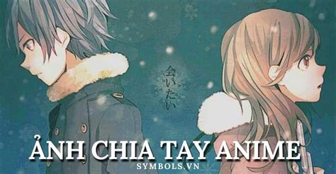 Tổng Hợp 81 ảnh Chia Tay Anime Không Thể Bỏ Qua Go Ahead