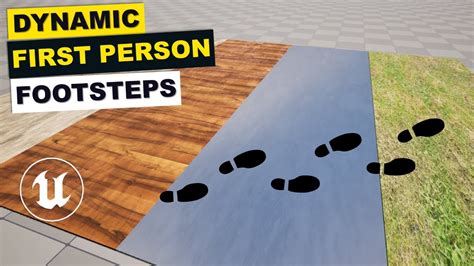 How To Make A Dynamic Footstep System Different Sounds On Different