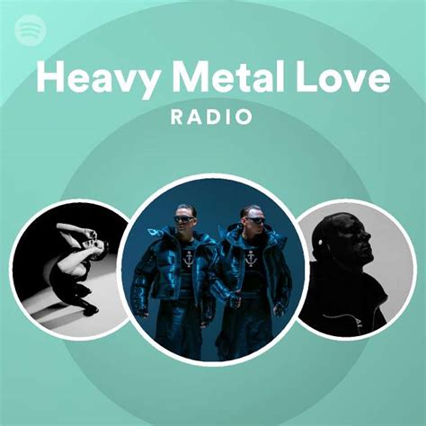 Heavy Metal Love Radio Playlist By Spotify Spotify