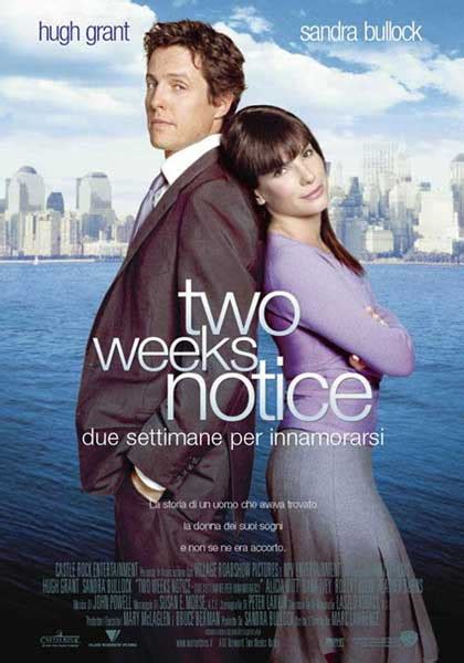 Two Weeks Notice Due Settimane Per Innamorarsi Film 2002