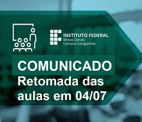 Retomada Das Aulas No Ifmg Campus Congonhas Ocorrem No Dia De Julho