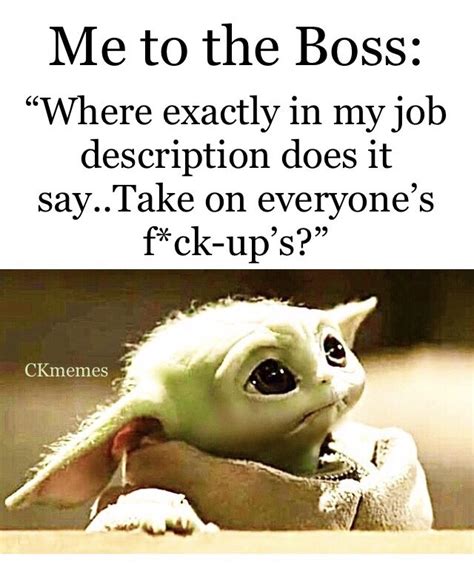 Baby Yoda Job Description Yoda Funny Coworker Humor Funny Picture