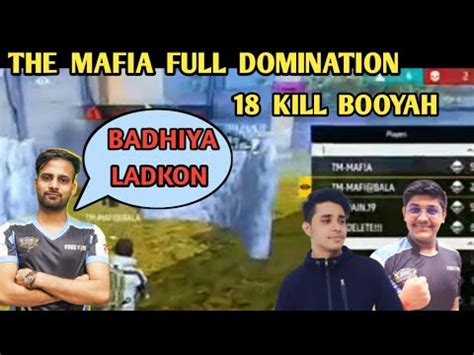 THE MAFIA FULL DOMINATION IN TOURNAMENT 18 KILL BOOYAH INDIA