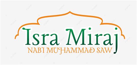 Isra Miraj Prophet Muhammad Saw Text Effect Isra Miraj Prophet