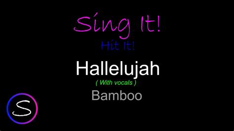 Bamboo Hallelujah With Vocals Youtube