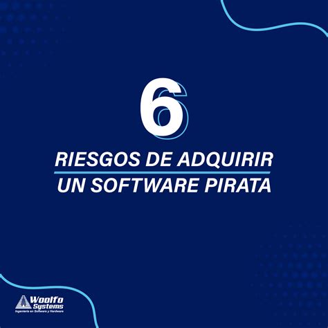 Woolfo Systems - Conoce los riesgos de usar un software...