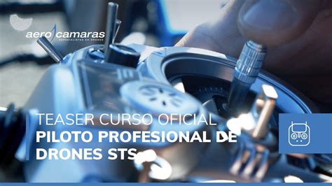 TEASER Curso Oficial Piloto Profesional De Drones STS YouTube