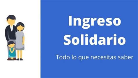 Consultar Ingreso Solidario